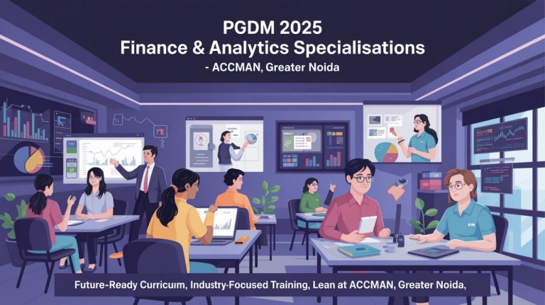 What’s in the PGDM 2025 Syllabus? See What ACCMAN Offers for Finance & Analytics